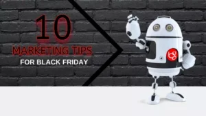 10 marketing tips for Black Friday